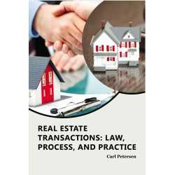 Real Estate Transactions: Law, Process, and Practice