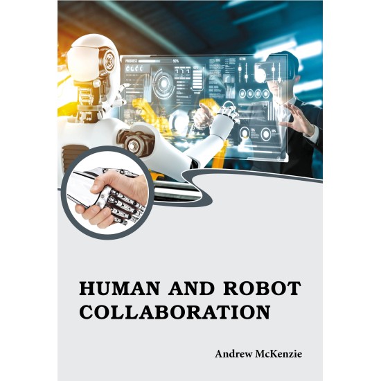 Human and Robot Collaboration