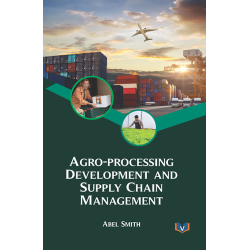 Agro Processing Development and Supply Chain Management
