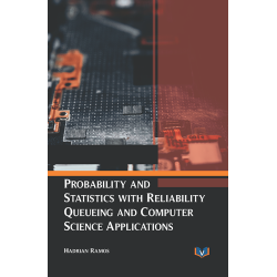 Probability and Statistics with Reliability, Queuing and Computer Science Applications