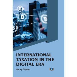 International Taxation in the Digital Era 