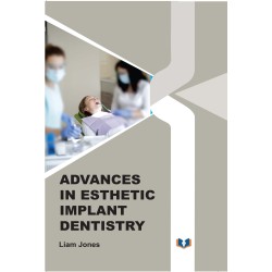Advances In Esthetic Implant Dentistry