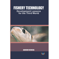 Fishery Technology: Development Lessons for the Third World