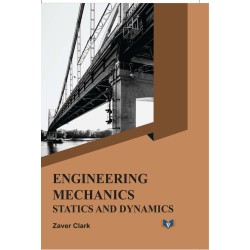 Engineering Mechanics: Statics and Dynamics