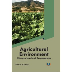 Agricultural Environment: Nitrogen Used and Consequences 
