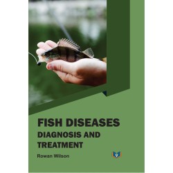Fish Diseases: Diagnosis and Treatment