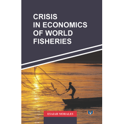 Crisis in Economics of World Fisheries