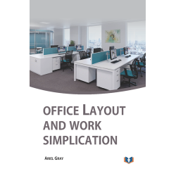 Office Layout and Work Simplification