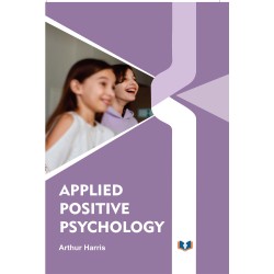 Applied Positive Psychology