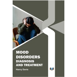 Mood Disorders: Diagnosis And Treatment