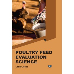 Poultry Feed Evaluation Science