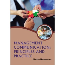 Management Communication: Principles and Practice