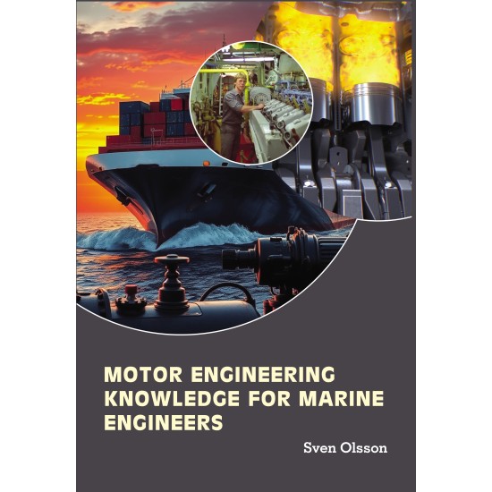Motor Engineering Knowledge for Marine Engineers