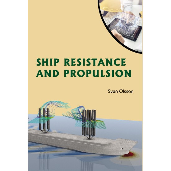 Ship Resistance and Propulsion