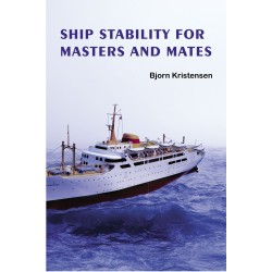 Ship Stability for Masters and Mates