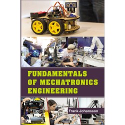 Fundamentals of Mechatronics Engineering