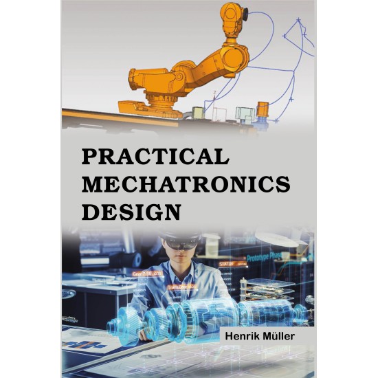 Practical Mechatronics Design