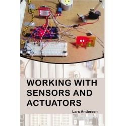 Working with Sensors and Actuators