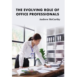 The Evolving Role of Office Professionals
