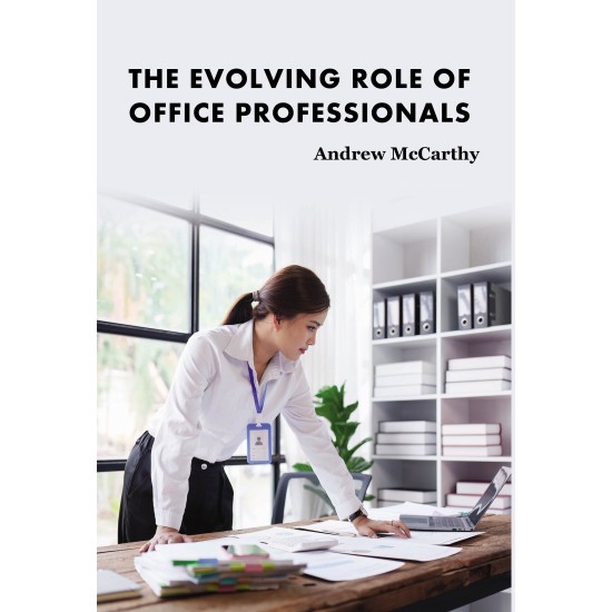 The Evolving Role of Office Professionals