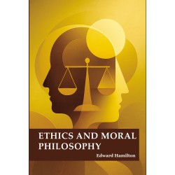 Ethics and Moral Philosophy