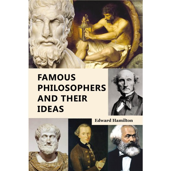 Famous Philosophers and Their Ideas