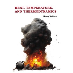 Heat, Temperature, and Thermodynamics