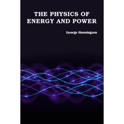 The Physics of Energy and Power