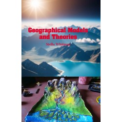 Geographical Models and Theories