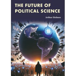 The Future of Political Science