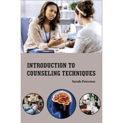 Introduction to Counseling Techniques