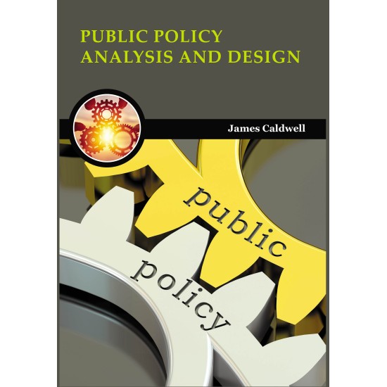 Public Policy Analysis and Design