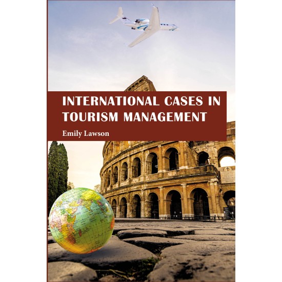 International Cases in Tourism Management