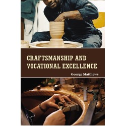 Craftsmanship and Vocational Excellence