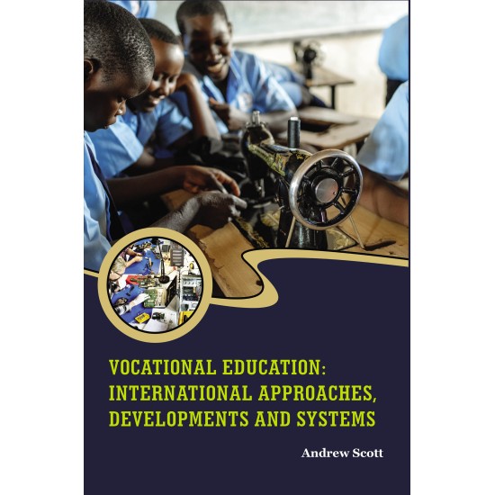 Vocational Education: International Approaches, Developments and Systems
