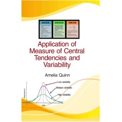 Application of Measure of Central Tendencies and Variability