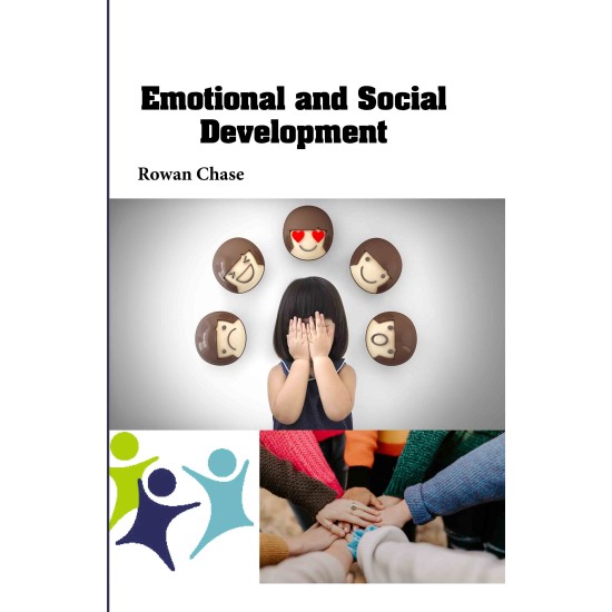 Emotional and Social Development Emotional and Social Development