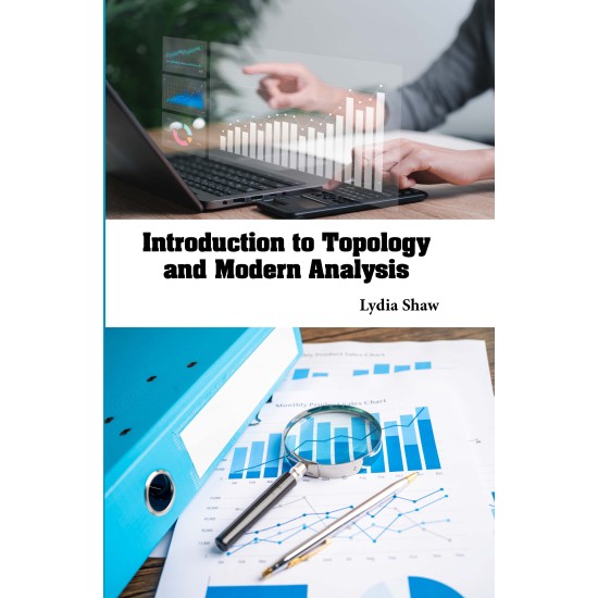 Introduction to Topology and Modern Analysis