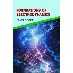 Foundations of Electrodynamics