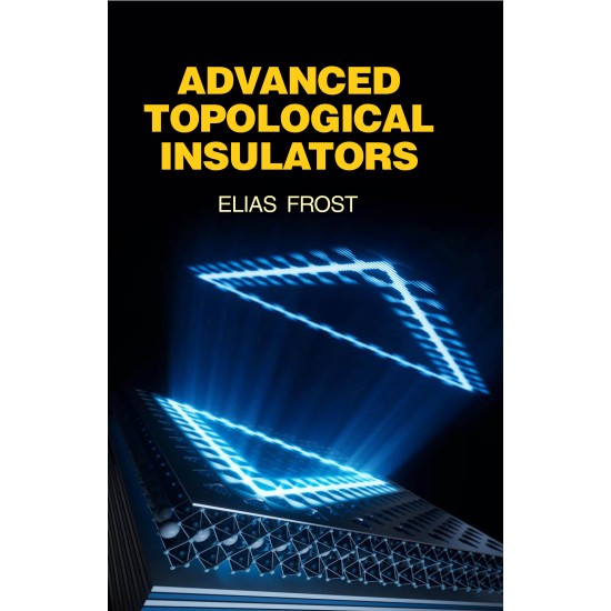 Advanced Topological Insulators