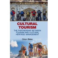 Cultural Tourism: The Partnership between Tourism and Cultural Heritage Management