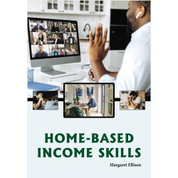 Home-Based Income Skills