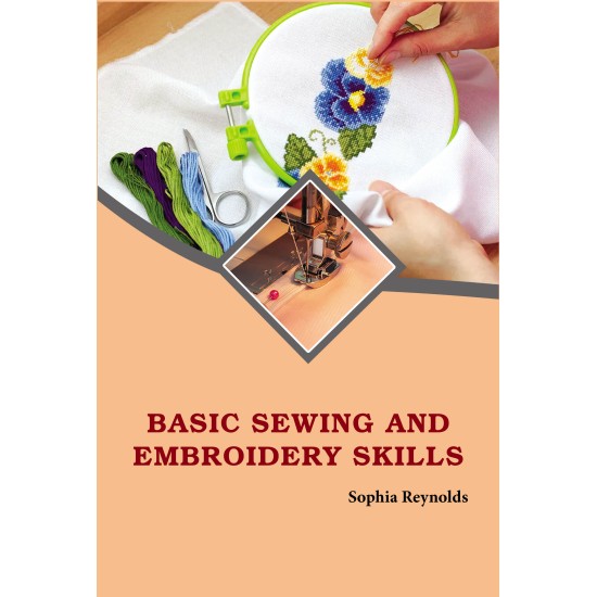 Basic Sewing and Embroidery Skills