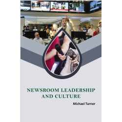 Newsroom Leadership and Culture