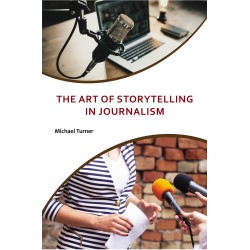 The Art of Storytelling in Journalism