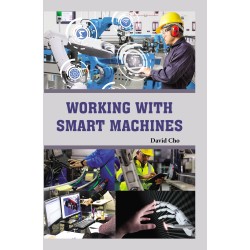 Working with Smart Machines