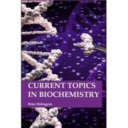 Current Topics in Biochemistry