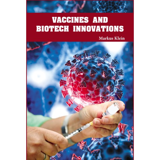 Vaccines and Biotech Innovations