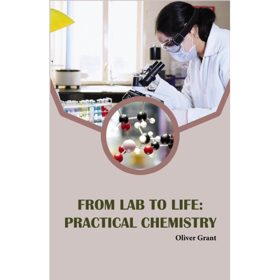From Lab to Life: Practical Chemistry