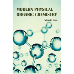 Modern Physical Organic Chemistry